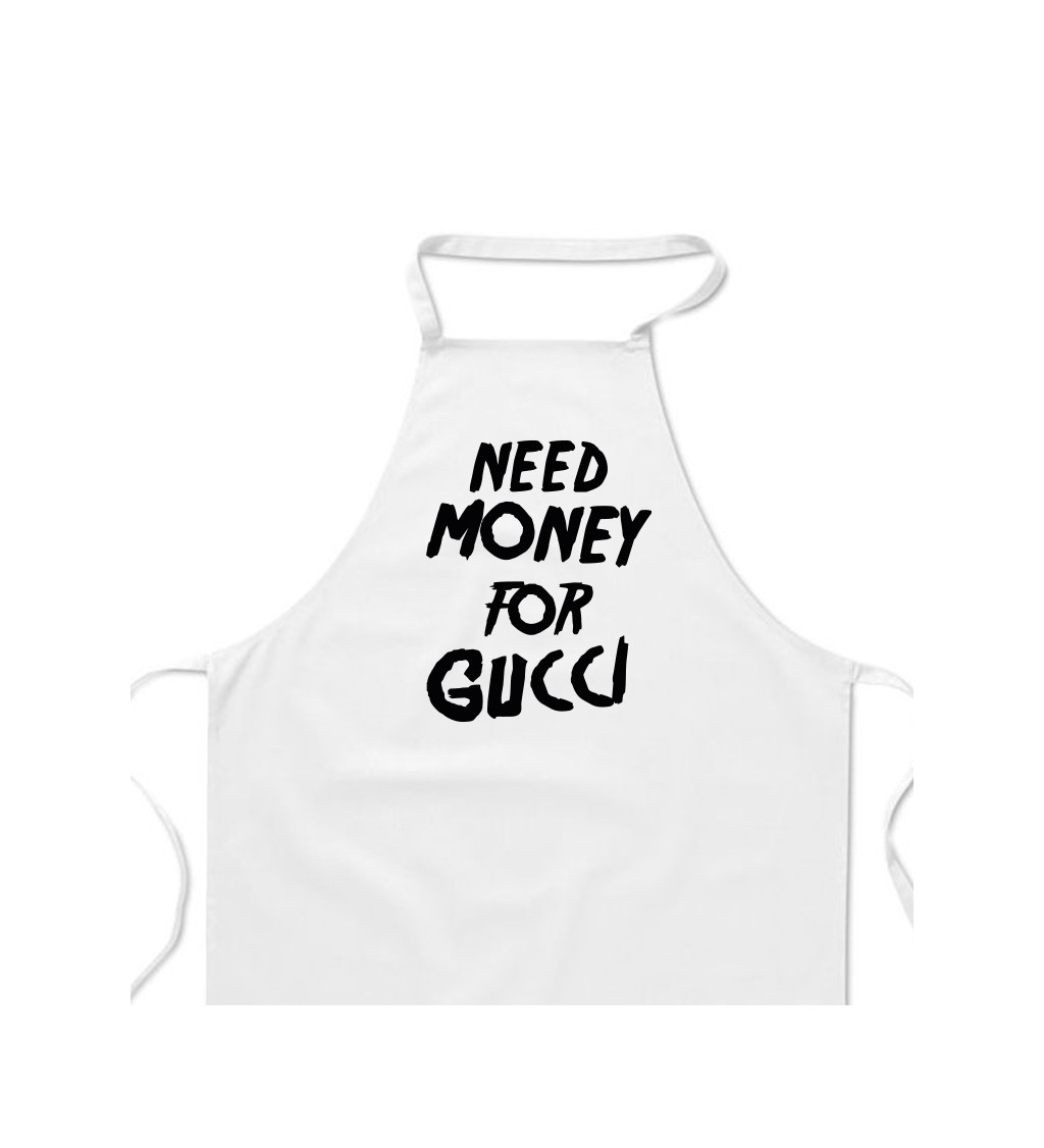 Zástěra bílá - Need money for Gucci