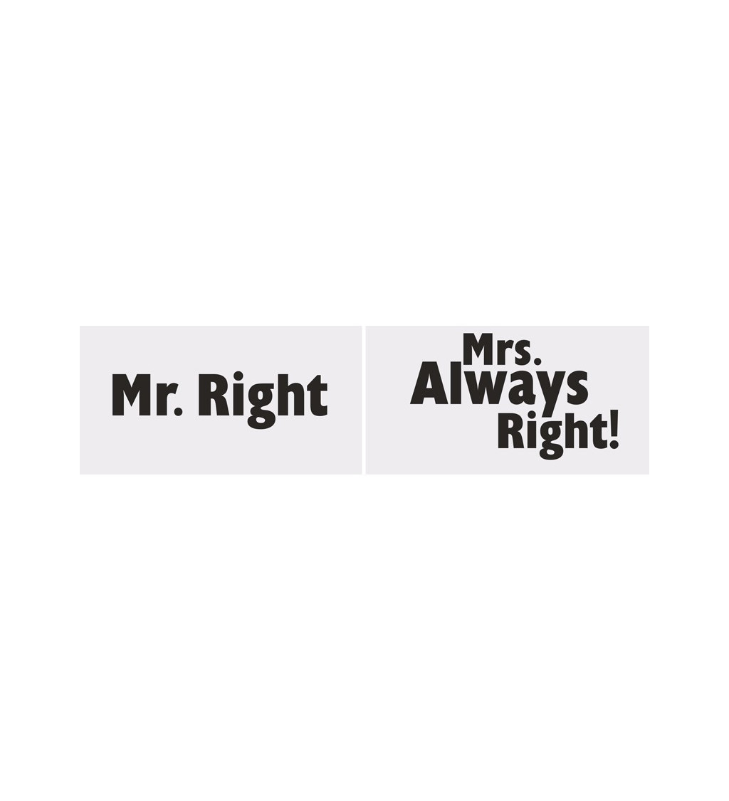 Rekvizita k focení - Mr. Right/Mrs. Always right