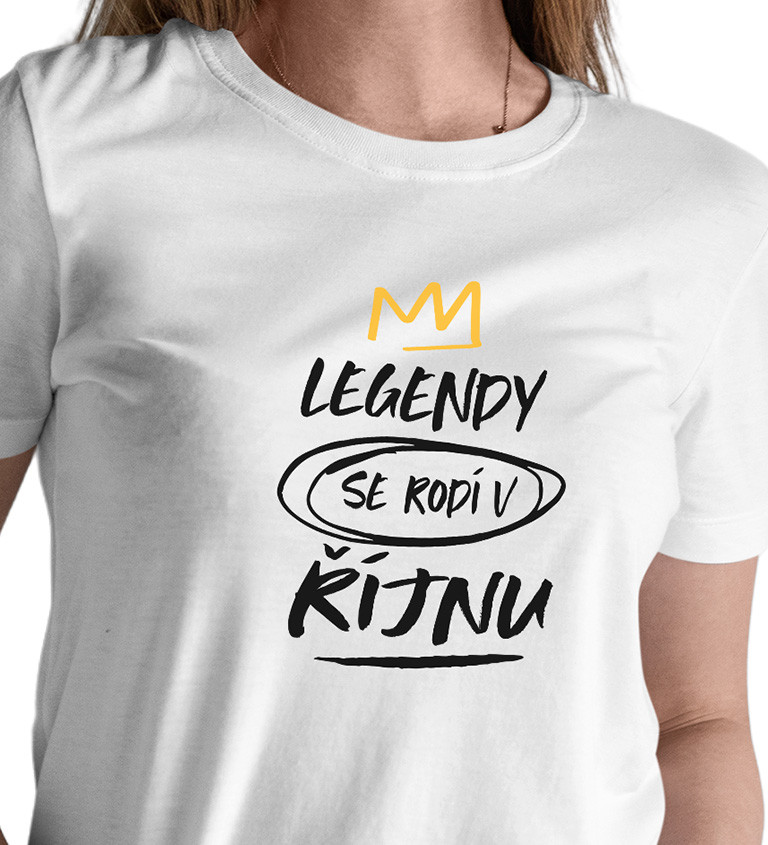 Dámské triko bílé - Legendy se rodí v říjnu