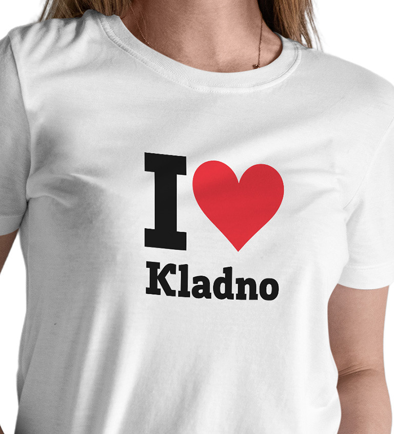 Dámské triko bílé - I love Kladno